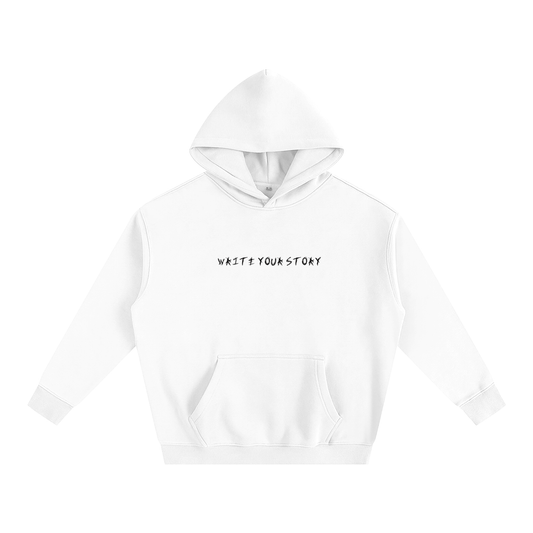 WRITE YOUR STORY Hoodie
